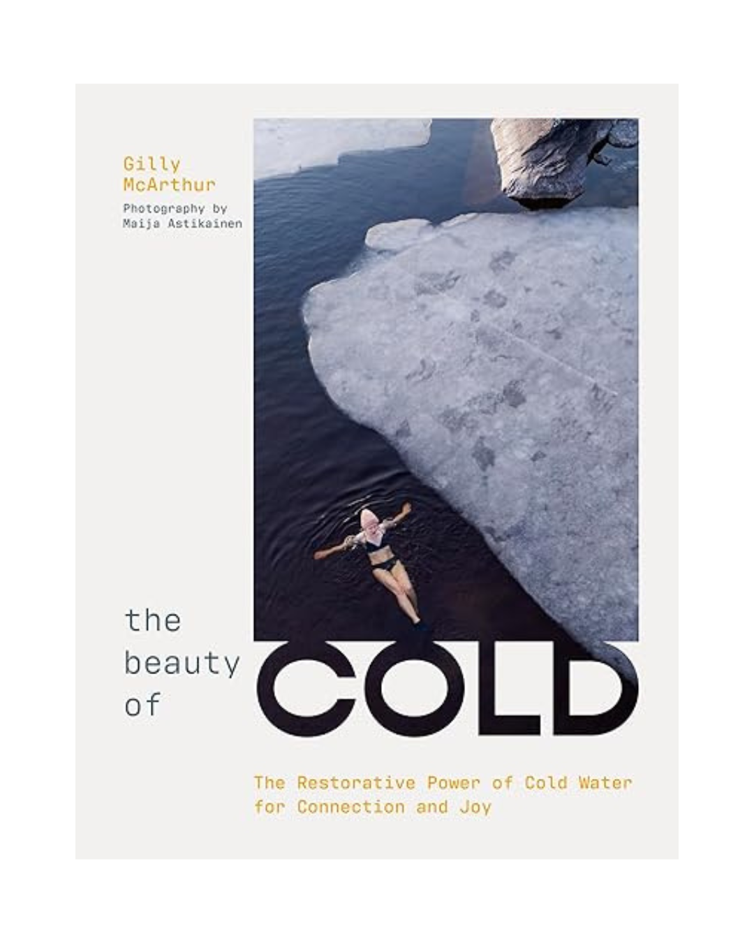 The Beauty of Cold