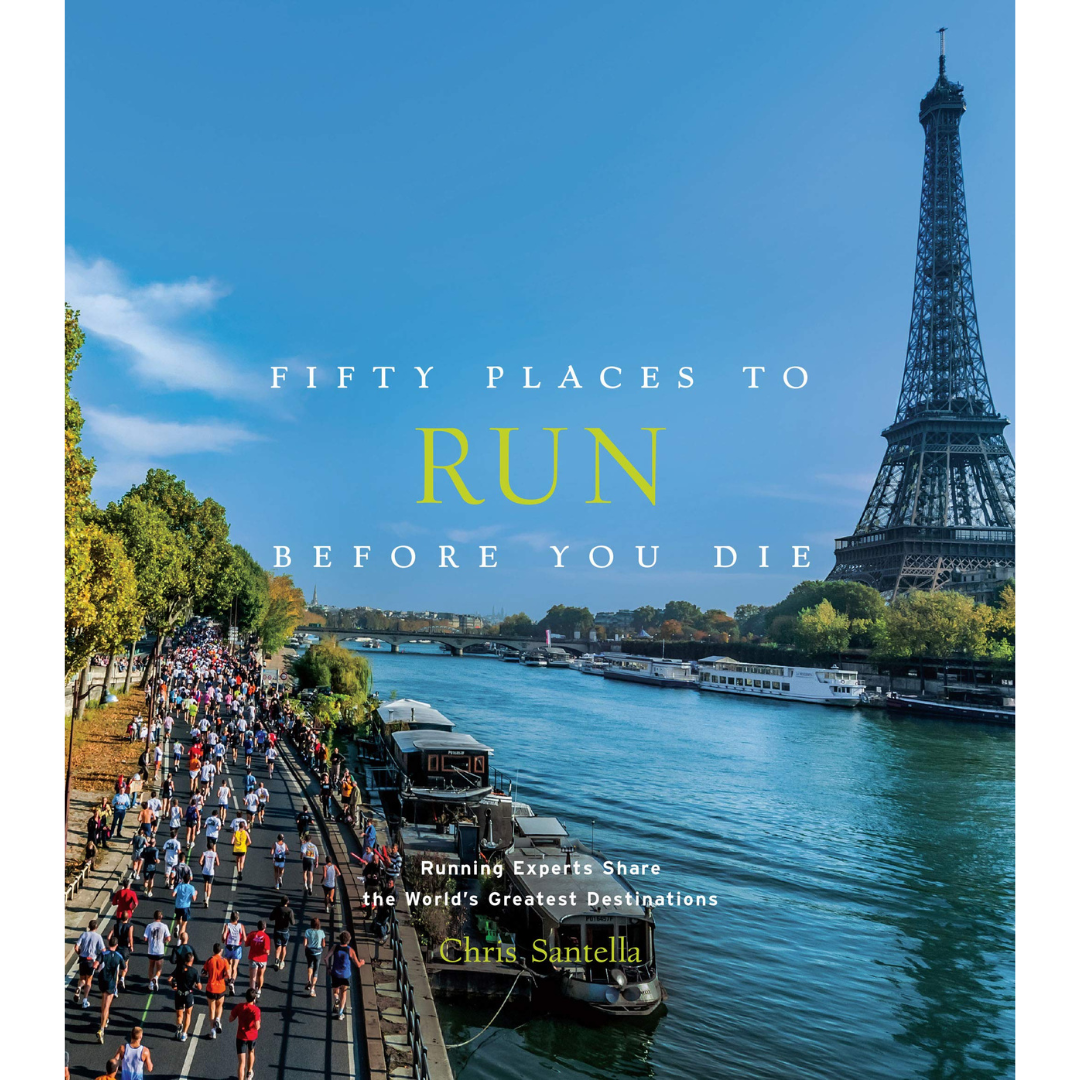 Fifty Places to Run Before You Die (Hardback)